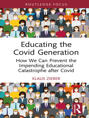 cover image of Educating the Covid Generation